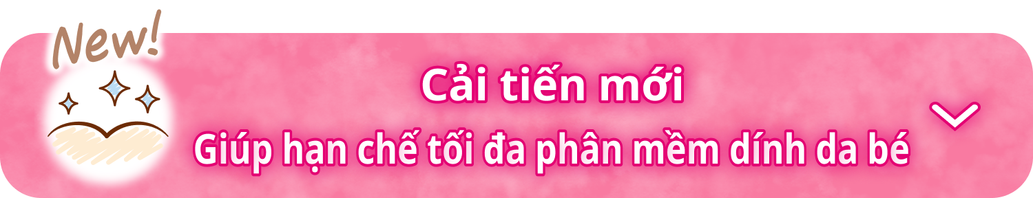 Cải tiến mới, Giúp hạn chế tối đa phân mềm dính da bé
