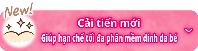 Cải tiến mới, Giúp hạn chế tối đa phân mềm dính da bé